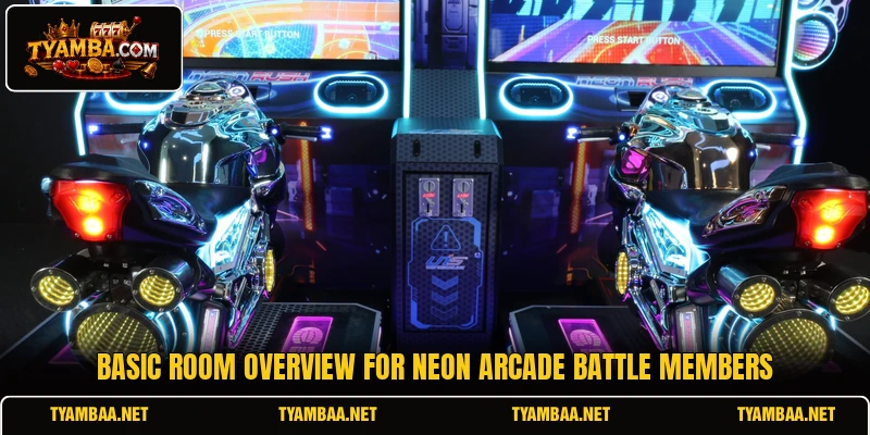 Basic room overview for Neon Arcade Battle members
