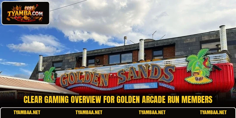 Clear gaming overview for Golden Arcade Run members Clear gaming overview for Golden Arcade Run members
