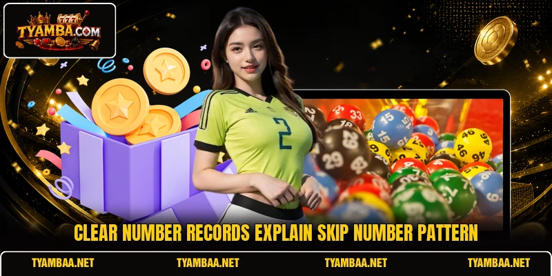 Clear number records explain Skip Number Pattern