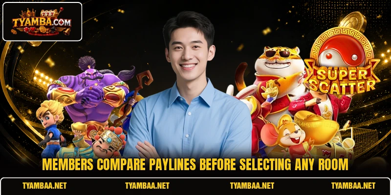 Members compare paylines before selecting any room