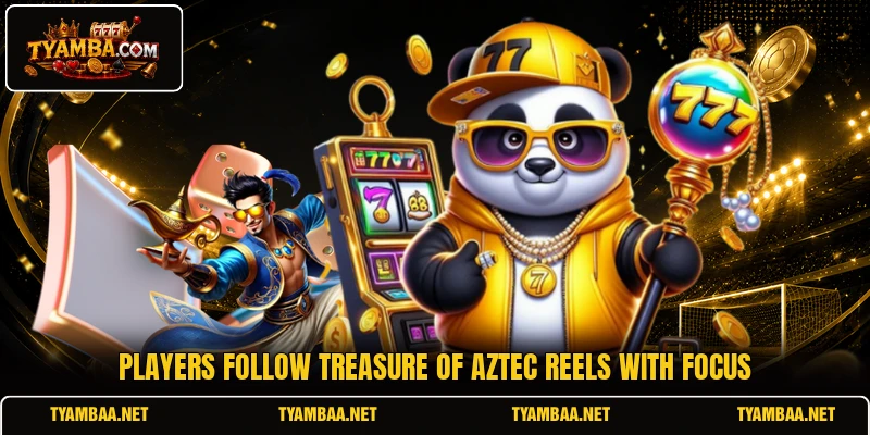 Players follow Treasure of Aztec reels with focus